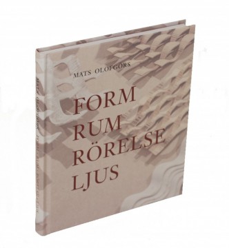 Boken ”Form Rum Rörelse Ljus”